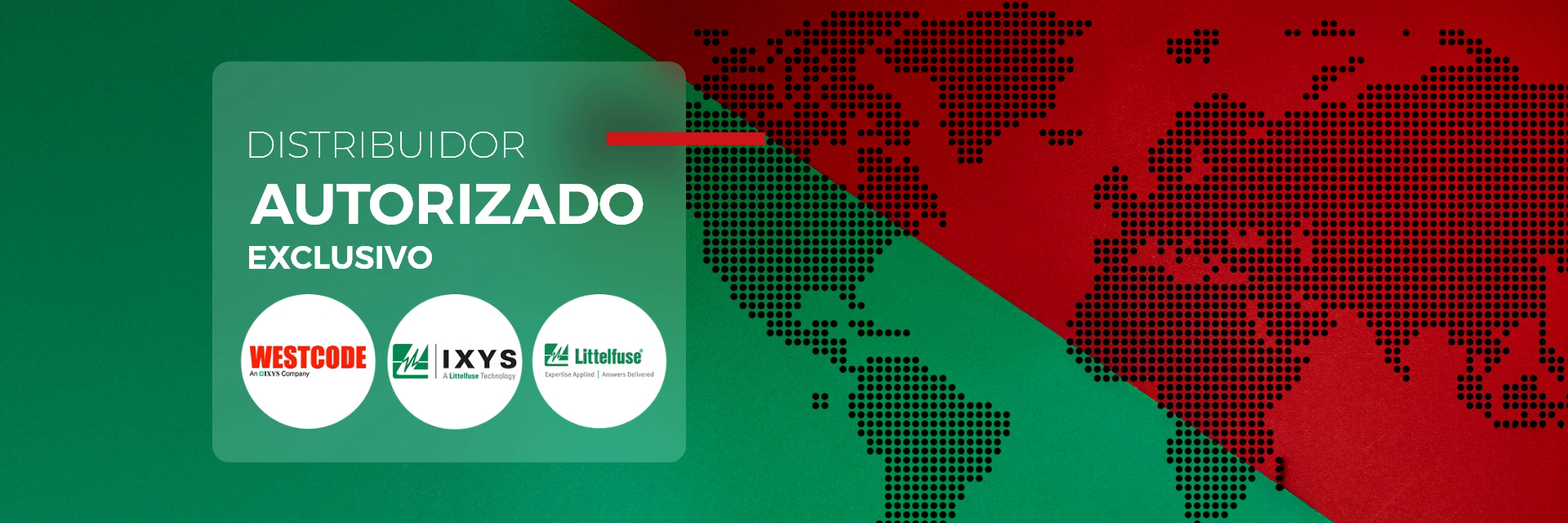 Distribuidor autorizado exclusivo das marcas Westcode, IXYS e Littelfuse